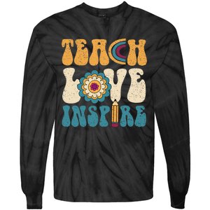 Back To School Teach Love Inspire Retro Teachers Tie-Dye Long Sleeve Shirt