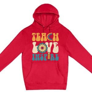 Back To School Teach Love Inspire Retro Teachers Premium Pullover Hoodie