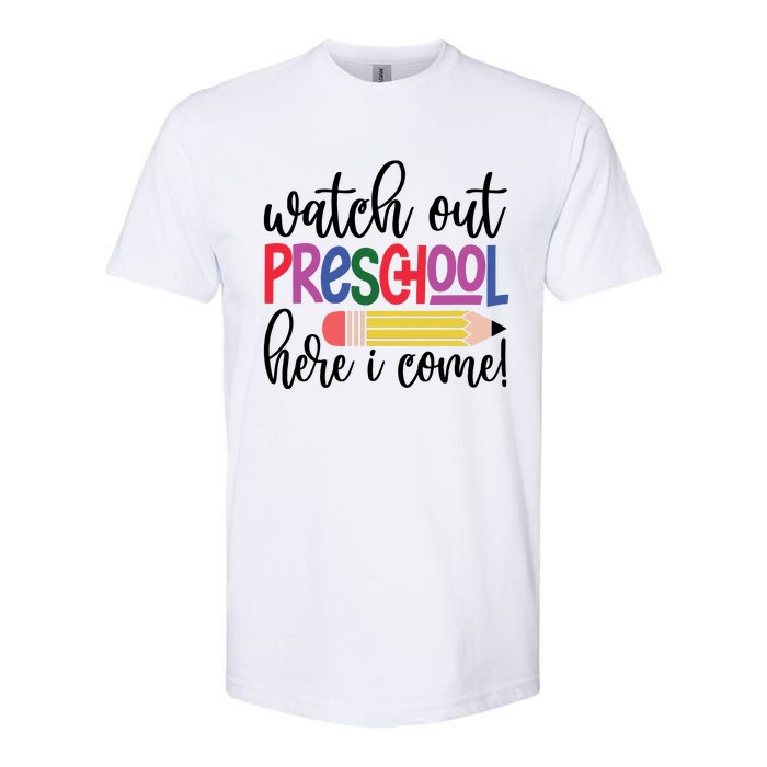 Back To School Watch Out Kindergarten Here I Come School Vibes 1st Day Of School Softstyle CVC T-Shirt