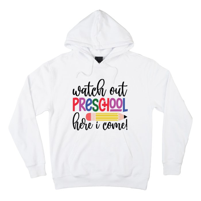 Back To School Watch Out Kindergarten Here I Come School Vibes 1st Day Of School Hoodie