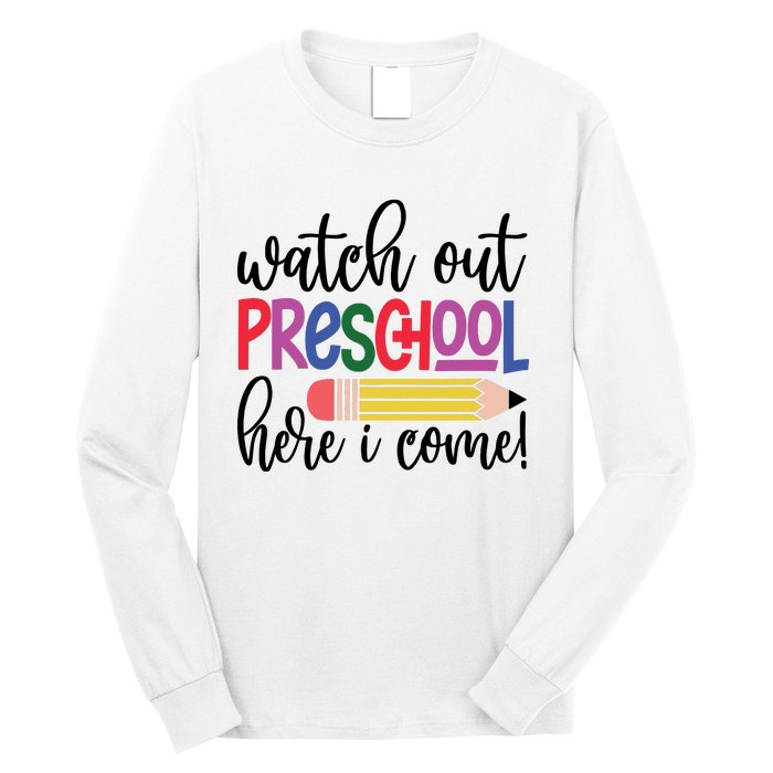 Back To School Watch Out Kindergarten Here I Come School Vibes 1st Day Of School Long Sleeve Shirt