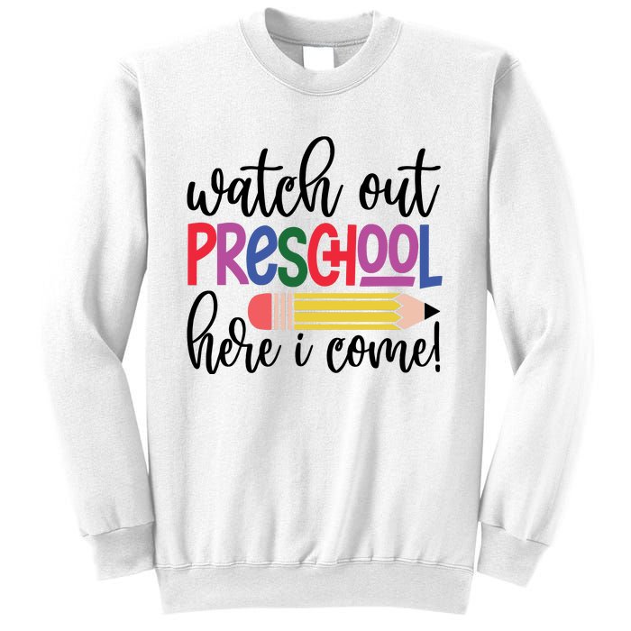 Back To School Watch Out Kindergarten Here I Come School Vibes 1st Day Of School Sweatshirt