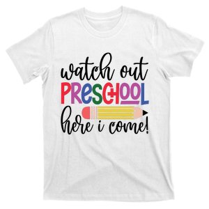 Back To School Watch Out Kindergarten Here I Come School Vibes 1st Day Of School T-Shirt