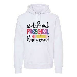 Back To School Watch Out Kindergarten Here I Come School Vibes 1st Day Of School Premium Hoodie