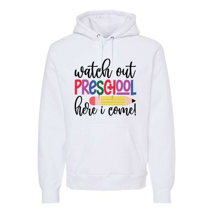 Back To School Watch Out Kindergarten Here I Come School Vibes 1st Day Of School Premium Hoodie