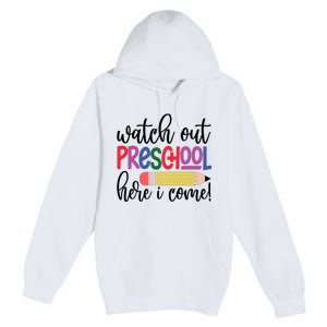 Back To School Watch Out Kindergarten Here I Come School Vibes 1st Day Of School Premium Pullover Hoodie