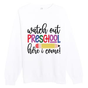 Back To School Watch Out Kindergarten Here I Come School Vibes 1st Day Of School Premium Crewneck Sweatshirt