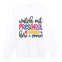 Back To School Watch Out Kindergarten Here I Come School Vibes 1st Day Of School Premium Crewneck Sweatshirt