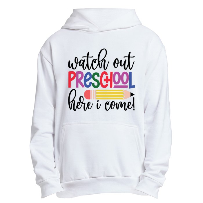 Back To School Watch Out Kindergarten Here I Come School Vibes 1st Day Of School Urban Pullover Hoodie