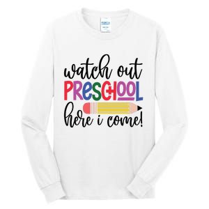 Back To School Watch Out Kindergarten Here I Come School Vibes 1st Day Of School Tall Long Sleeve T-Shirt