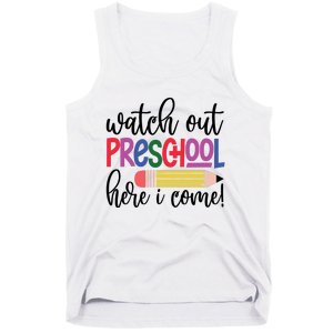 Back To School Watch Out Kindergarten Here I Come School Vibes 1st Day Of School Tank Top