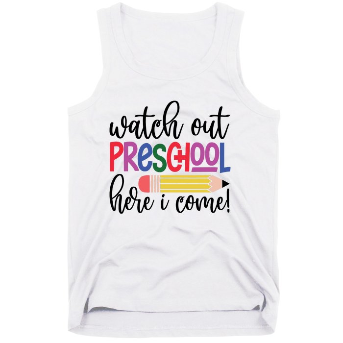 Back To School Watch Out Kindergarten Here I Come School Vibes 1st Day Of School Tank Top