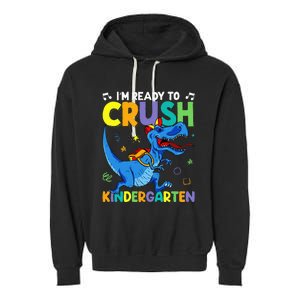 Back To School Dino I'm Ready To Crush Kindergarten Dinosaur Garment-Dyed Fleece Hoodie