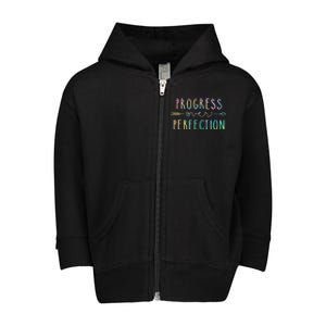 Back To School Progress Over Perfection Motivational Gifts Toddler Zip Fleece Hoodie