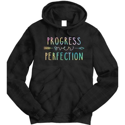 Back To School Progress Over Perfection Motivational Gifts Tie Dye Hoodie