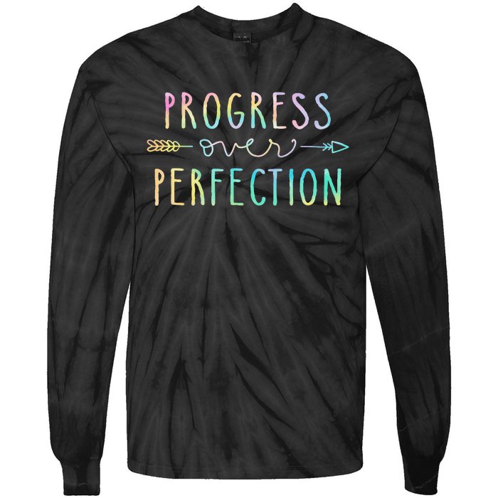 Back To School Progress Over Perfection Motivational Gifts Tie-Dye Long Sleeve Shirt