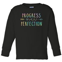 Back To School Progress Over Perfection Motivational Gifts Toddler Long Sleeve Shirt