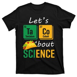 Back To School Funny Let's Taco 'Bout Science Teachers Teens T-Shirt