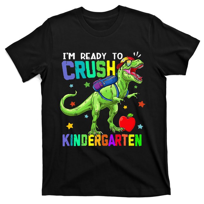 back to school dinosaur im ready to crush kindergarten T-Shirt