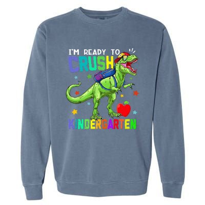 back to school dinosaur im ready to crush kindergarten Garment-Dyed Sweatshirt