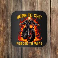 Born To Shit Forced To Wipe Funny Meme Riding Motocross Coaster