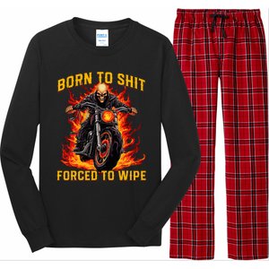 Born To Shit Forced To Wipe Funny Meme Riding Motocross Long Sleeve Pajama Set