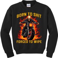 Born To Shit Forced To Wipe Funny Meme Riding Motocross Kids Sweatshirt