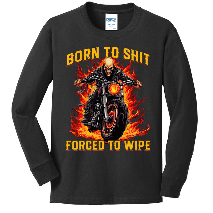 Born To Shit Forced To Wipe Funny Meme Riding Motocross Kids Long Sleeve Shirt