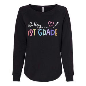 Back To School Oh Hey 1st Grade Teachers Womens California Wash Sweatshirt