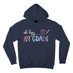 Back To School Oh Hey 1st Grade Teachers Hoodie