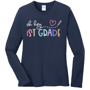 Back To School Oh Hey 1st Grade Teachers Ladies Long Sleeve Shirt