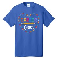 Back To School Tee Career Coach Teacher Counselor Squad Meaningful Gift Tall T-Shirt