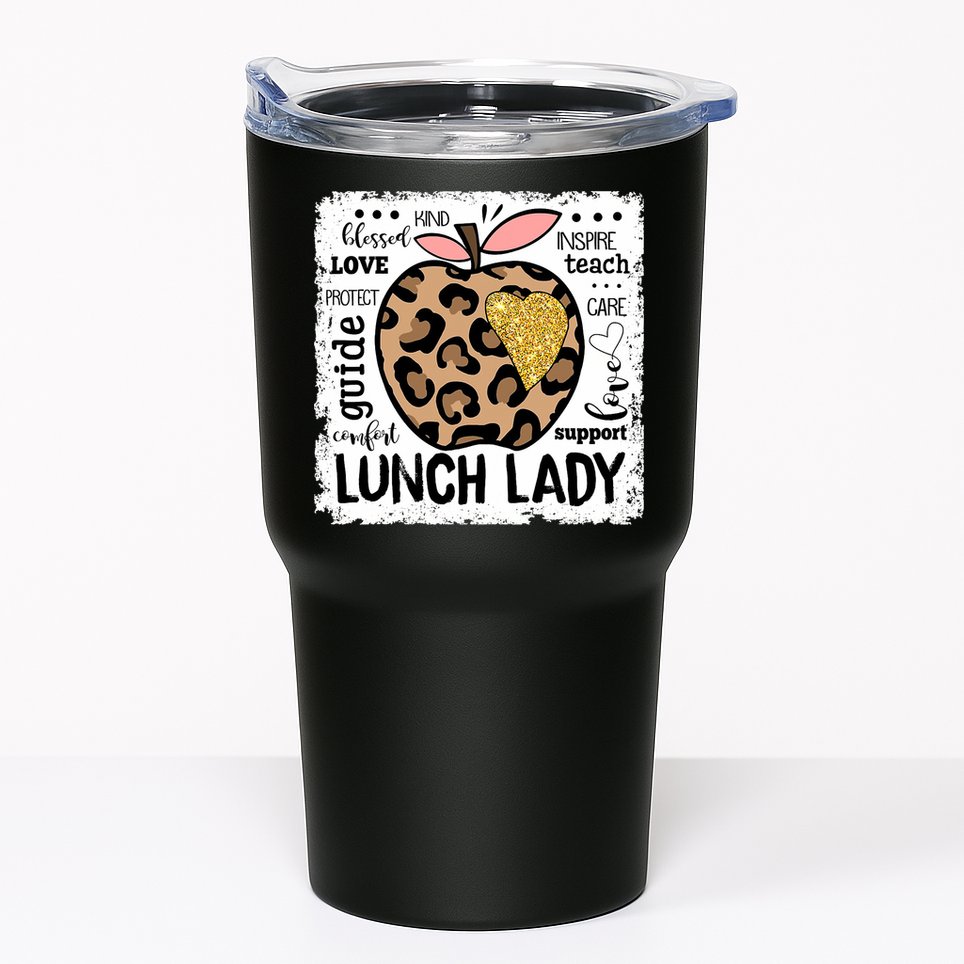 Back To School Teach Love Inspire Lunch Lady Tumbler