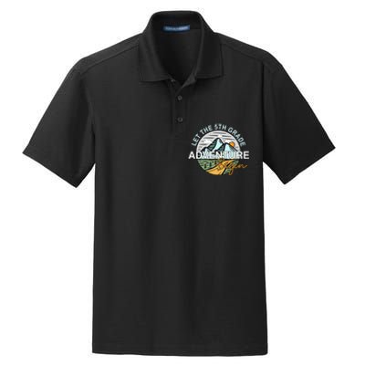 Back To School Let The 5th Grade Adventure Begin Fifth Grade Dry Zone Grid Polo