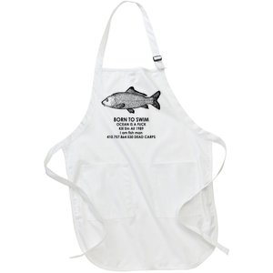 Born To Swim Ocean Is A Fuck Full-Length Apron With Pockets