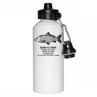 Born To Swim Ocean Is A Fuck Aluminum Water Bottle