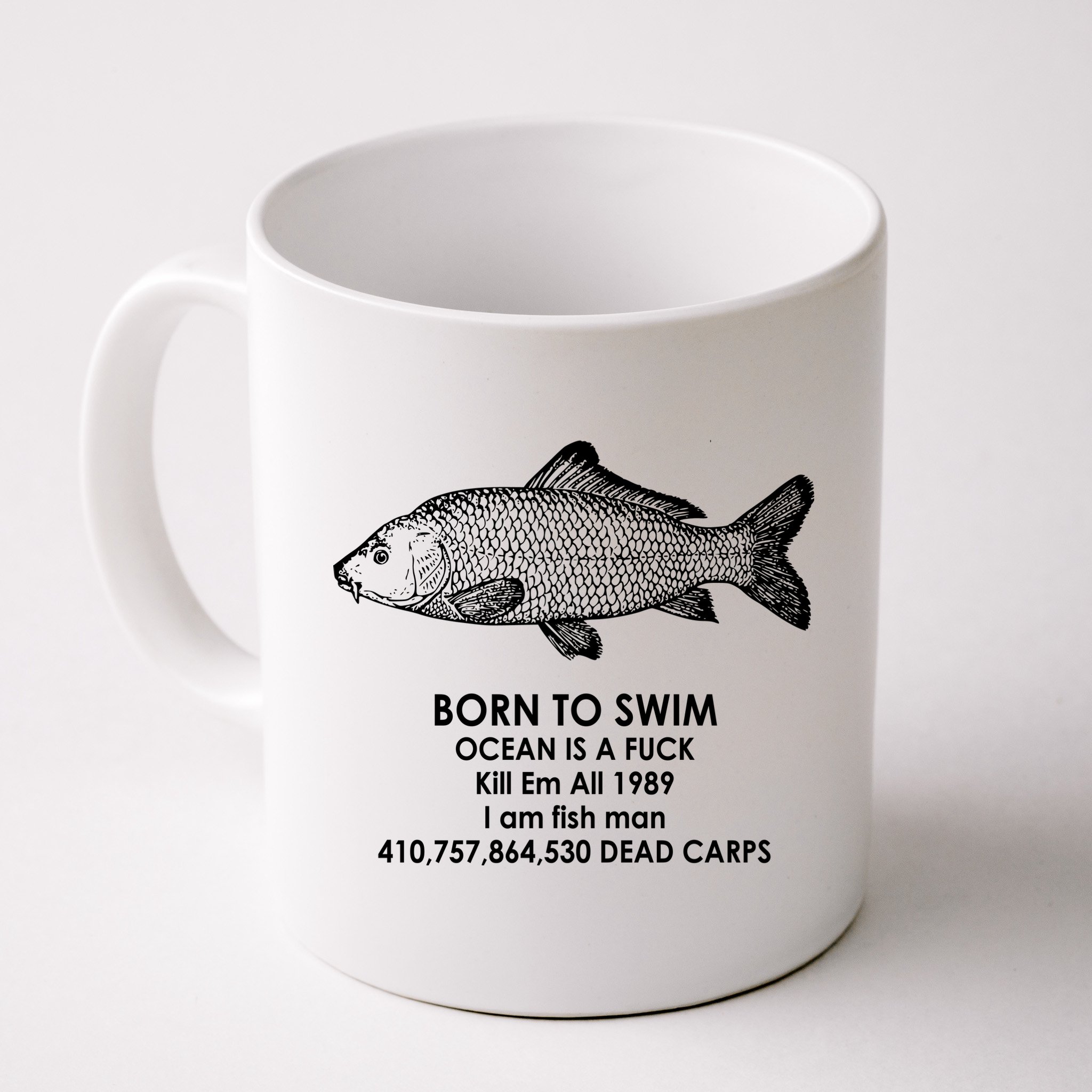 Born To Swim Ocean Is A Fuck Mug