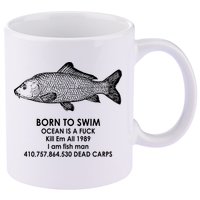 Born To Swim Ocean Is A Fuck 11oz C Handle Ceramic Mug