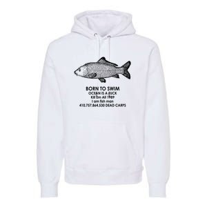 Born To Swim Ocean Is A Fuck Premium Hoodie