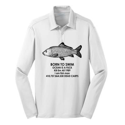 Born To Swim Ocean Is A Fuck Silk Touch Performance Long Sleeve Polo