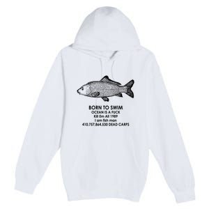 Born To Swim Ocean Is A Fuck Premium Pullover Hoodie