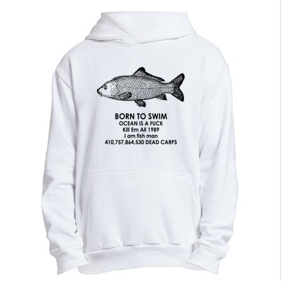 Born To Swim Ocean Is A Fuck Urban Pullover Hoodie