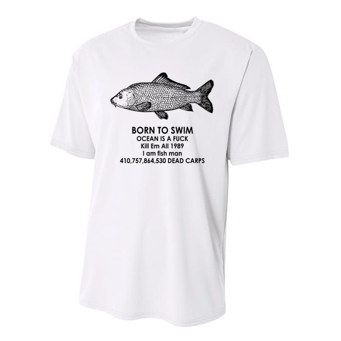 Born To Swim Ocean Is A Fuck Performance Sprint T-Shirt