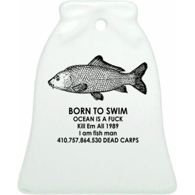 Born To Swim Ocean Is A Fuck Ceramic Bell Ornament