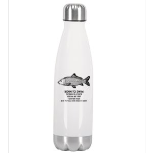 Born To Swim Ocean Is A Fuck Stainless Steel Insulated Water Bottle