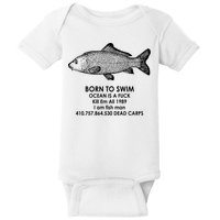 Born To Swim Ocean Is A Fuck Baby Bodysuit