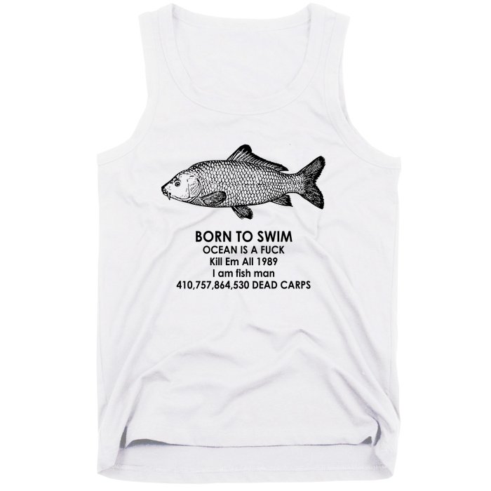 Born To Swim Ocean Is A Fuck Tank Top