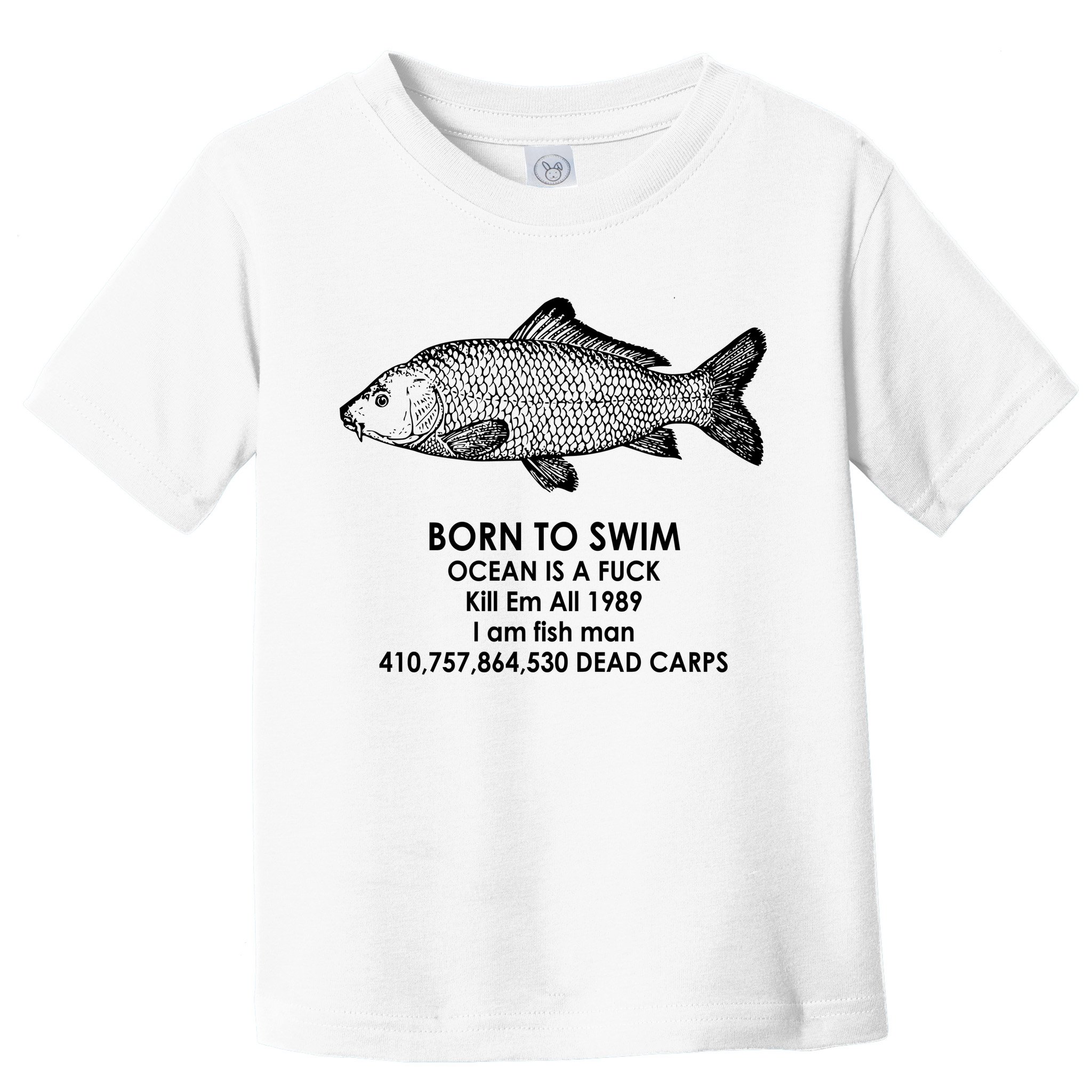 Born To Swim Ocean Is A Fuck Toddler T-Shirt