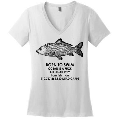 Born To Swim Ocean Is A Fuck Women's V-Neck T-Shirt