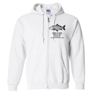 Born To Swim Ocean Is A Fuck Full Zip Hoodie